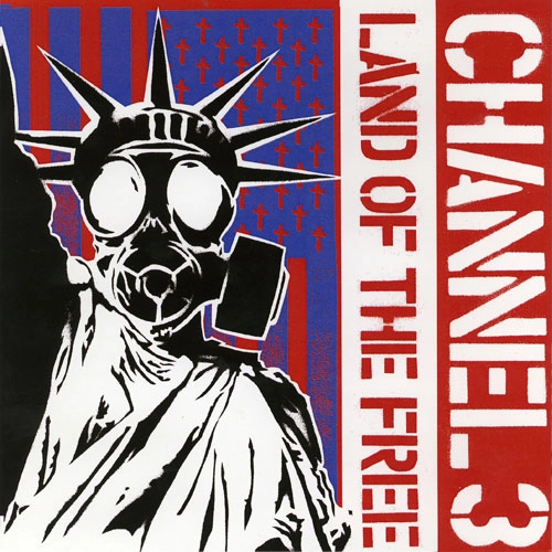 CHANNEL 3 / チャンネルスリー / LAND OF THE FREE