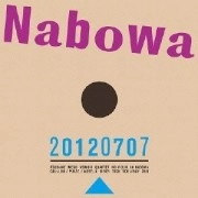 NABOWA / ナボワ / ２０１２０７０７