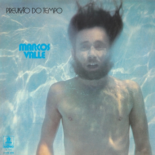 MARCOS VALLE / マルコス・ヴァーリ / PREVISAO DO TEMPO