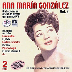 ANA MARIA GONZALEZ / アナ・マリア・ゴンザレス / VOL. 3 GRABACIONES EN DISCOS DE PIZARRA Y