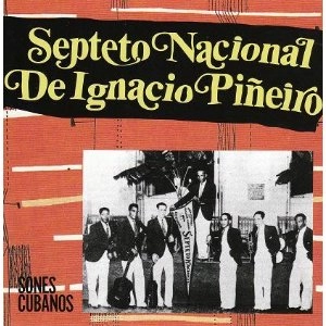 SEPTETO NACIONAL / セプテート・ナシオナル / セプテート・ナシオナール・デ・イグナシオ