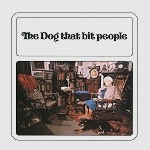 DOG THAT BIT PEOPLE / ザ・ドッグ・ザット・ビット・ピープル / THE DOG THAT BIT PEOPLE: LIMITED VINYL