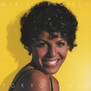 MARIALY PACHECO / マリアリー・パチェーコ / トーキョー・コール / TOKYO CALL