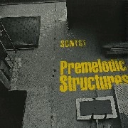 SCNTST / PREMELODIC STRUCTURES