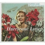 HURRICANE HEART ATTACKS / HURRICANE LOVE