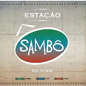 SAMBO / サンボ / ESTACAO SAMBO - AO VIVO - / ESTACAO SAMBO(AO VIO)