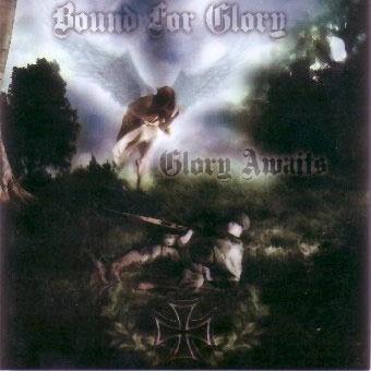 BOUND FOR GLORY / バウンド・フォー・グローリー / GLORY AWAITS
