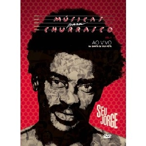 SEU JORGE / セウ・ジョルジ / MUSICAS PARA CHURRASCO - AO VIVO - VOL.1