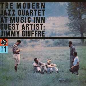 MODERN JAZZ QUARTET(MJQ) / モダン・ジャズ・カルテット / モダン・ジャズ・カルテット・ウィズ・ジミー・ジュフリー / The Modern Jazz Quartet At Music Inn