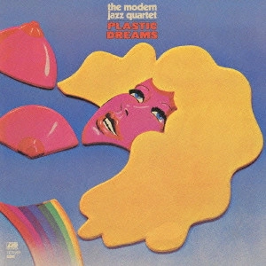MODERN JAZZ QUARTET(MJQ) / モダン・ジャズ・カルテット / プラスティック・ドリーム / Plastic Dreams