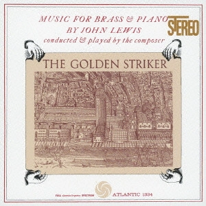 JOHN LEWIS / ジョン・ルイス / ゴールデン・ストライカー / The Golden Striker