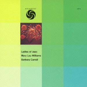 MARY LOU WILLIAMS / メアリー・ルー・ウィリアムス / レディース・オブ・ジャズ / Ladies Of Jazz