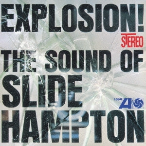 SLIDE HAMPTON / スライド・ハンプトン / エクスプロージョン / EXPLOSION!