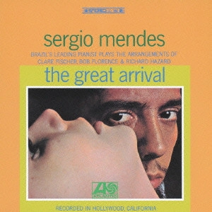 SERGIO MENDES / セルジオ・メンデス / グレイト・アライヴァル