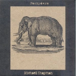 MICHAEL CHAPMAN / マイケル・チャップマン / PACHYDERM