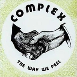COMPLEX (UK PSYCHE) / コンプレックス (UK PSYCHE) / THE WAY WE FEEL