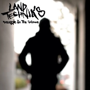 LANDTECHNIKS / STRUGGLE IN THE SILENCE