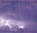 LEBANON HANOVER / レバノン・ハノーファー / WORLD IS GETTING COLDER
