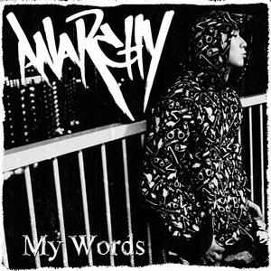 ANARCHY / アナーキー / ＭＹ　ＷＯＲＤＳ