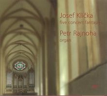 PETR RAJNOHA / KLICKA:5 CONCERT FANTASIES