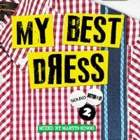 MARTIN KINOO / ＭＹ　ＢＥＳＴ　ＤＲＥＳＳ　ＳＯＵＮＤ