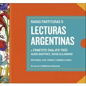 ERNESTO SNAJER / エルネスト・スナヘール / RARAS PARTITURAS VOL 9 / LECTURAS ARGENTIN / RARAS PARTITURAS 9