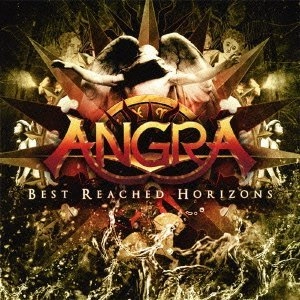 ANGRA / アングラ / BEST REACHED HORIZONS