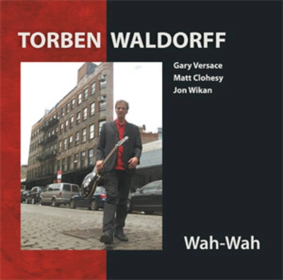 TORBEN WALDORFF / WAH-WAH