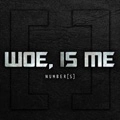 WOE IS ME / ウォウ・イズ・ミー / ナンバーズ・デラックス・リイシュー