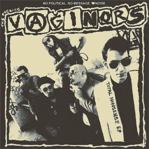 VAGINORS / TOTAL NONSENSE