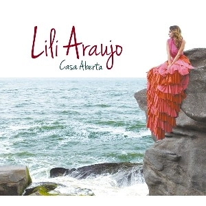 LILI ARAUJO / リリ・アラウージョ / CASA ABERTA