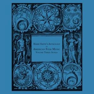 V.A. (FOLK) / HARRY SMITH'S ANTHOLOGY OFAMERICAN MUSIC #
