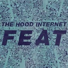 HOOD INTERNET / FEAT