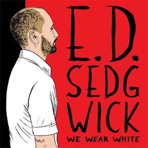 EDIE SEDGWICK / エディ・セドヴィック / WE WEAR WHITE (LP)