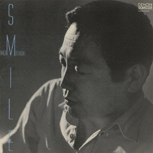 TAKEO MORIYAMA / 森山威男 / Smile / スマイル