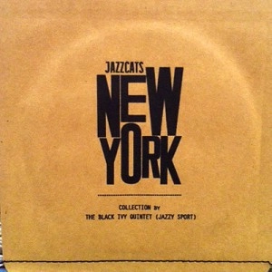 BLACK IVY QUINTET / JAZZ CATS NEWYORK