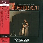 POPOL VUH (GER) / ポポル・ヴー / ノスフェラトゥ（SHM-CD）