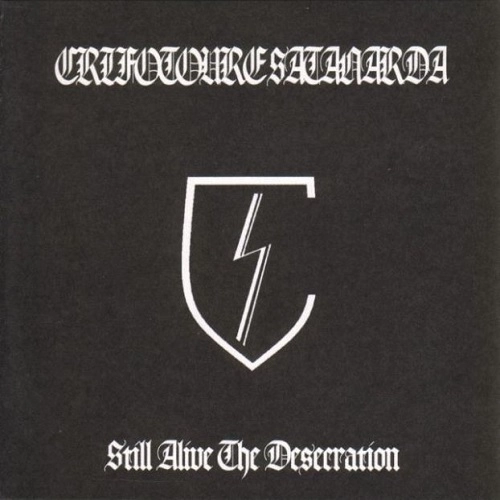 CRIFOTOURE SATANARDA / スティル･アライブ・ザ・デイセクレーション / STILL ALIVE THE DESCRATION