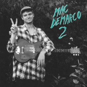 MAC DEMARCO / マック・デマルコ / ２