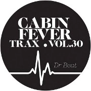 CABIN FEVER / VOL.30 CABIN FEVER TRAX