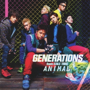 GENERATIONS / ANIMAL / ANIMAL(DVD付)