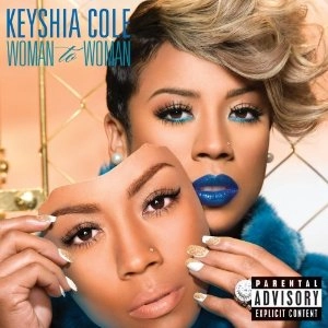 KEYSHIA COLE / キーシャ・コール / WOMAN TO WOMAN