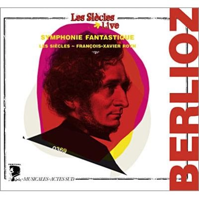 FRANCOIS-XAVIER ROTH / フランソワ=グザヴィエ・ロト / BERLIOZ: SYMPHONIE FANTASTIQUE