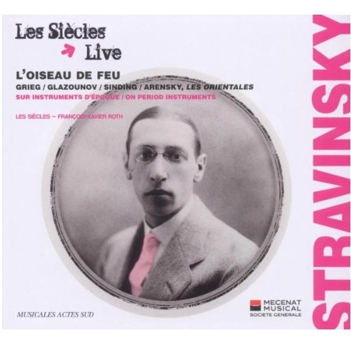 FRANCOIS-XAVIER ROTH / フランソワ=グザヴィエ・ロト / "STRAVINSKY: L'OISEAU DE FEU / OTHER WORKS BY GLAZUNOV, SINDING, ARENSKY"