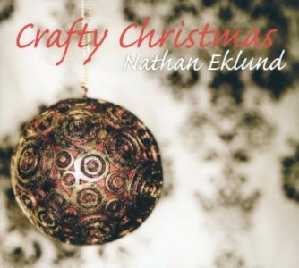 NATHAN EKLUND / CRAFTY CHRISTMAS