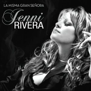 JENNI RIVERA / ジェニ・リヴェラ / LA MISMA GRAN SENORA