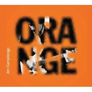JIM CAMPILONGO / ジム・カンピロンゴ / ORANGE