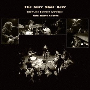 blues.the-butcher-590213 WITH JAMES GADSON / ブルース・ザ・ブッチャー・ウィズ・ジェームズ・ギャドソン / シュア･ショット･ライブ