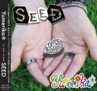 Yumerika* / ＳＥＥＤ