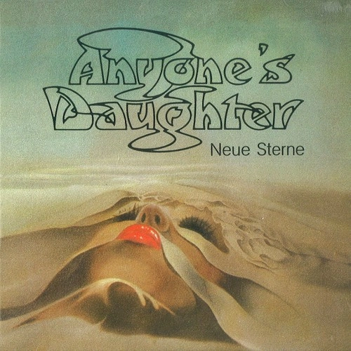 ANYONE'S DAUGHTER / エニワンズ・ドーター / NEUE STERNE - REMASTER